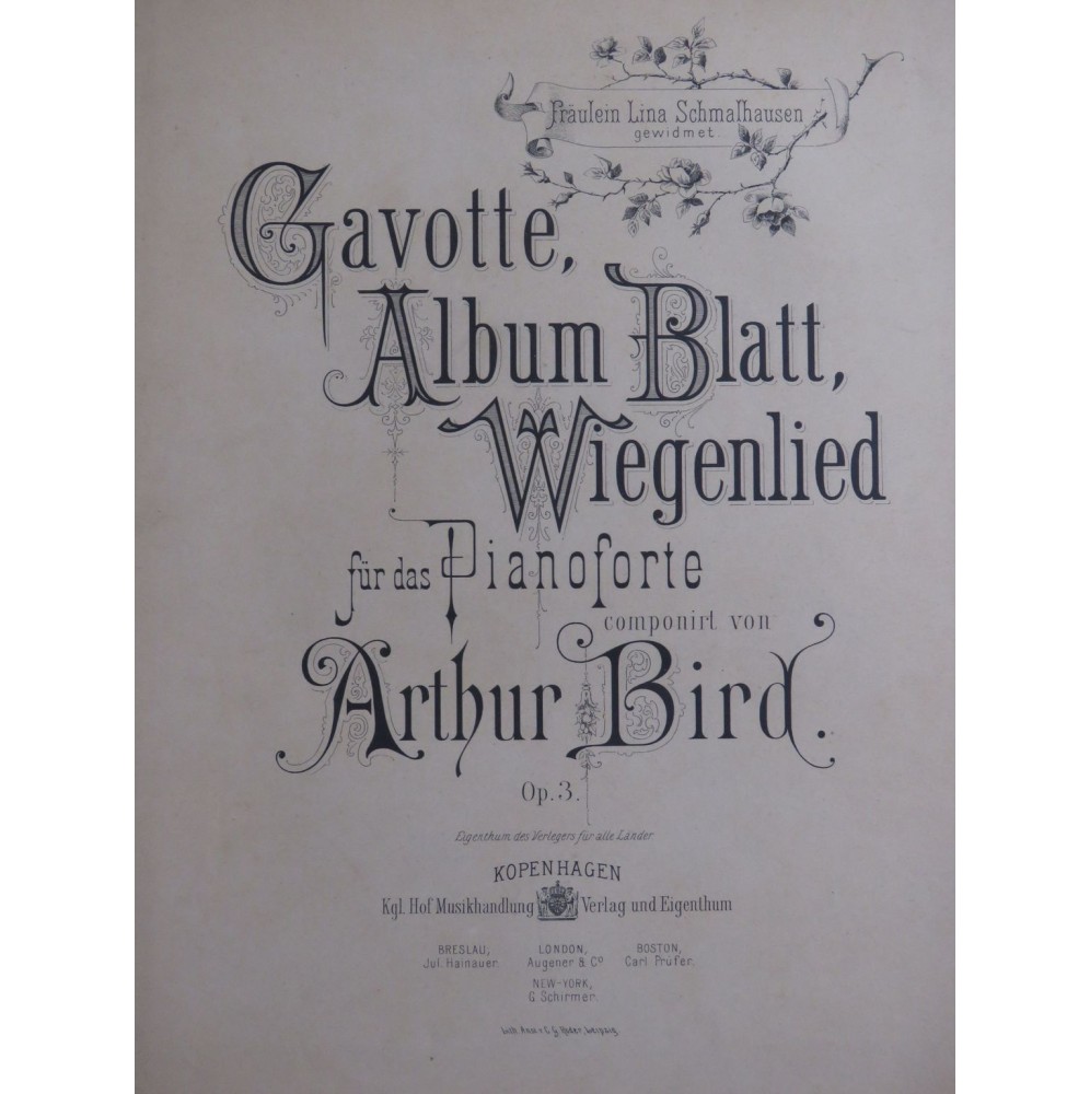 BIRD Arthur Gavotte Album Blatt Wiegenlied op 3 Piano 1885
