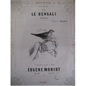 MONIOT Eugène Le Bengali Polka Piano XIXe