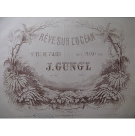 GUNG'L J. Rêve sur l'Océan...