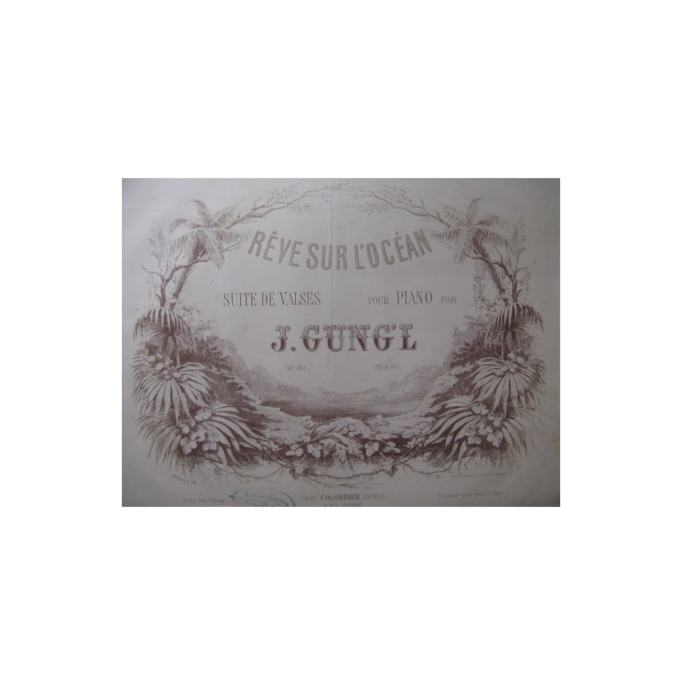 GUNG'L J. Rêve sur l'Océan Piano ca1860