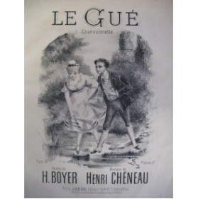 CHÉNEAU Henri Le gué Chant Piano XIXe
