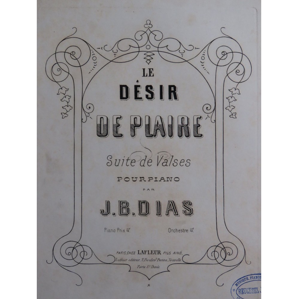 DIAS J. B. Le désir de plaire Piano ca1866