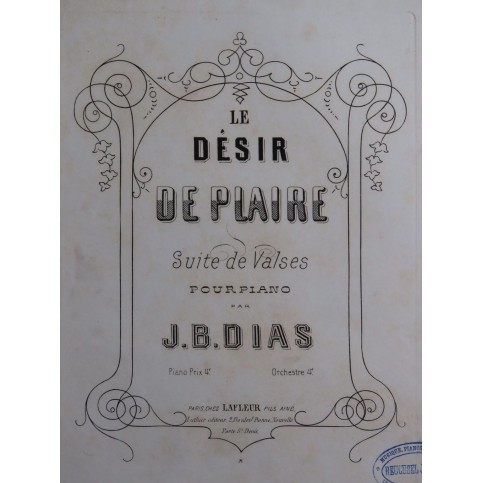 DIAS J. B. Le désir de plaire Piano ca1866