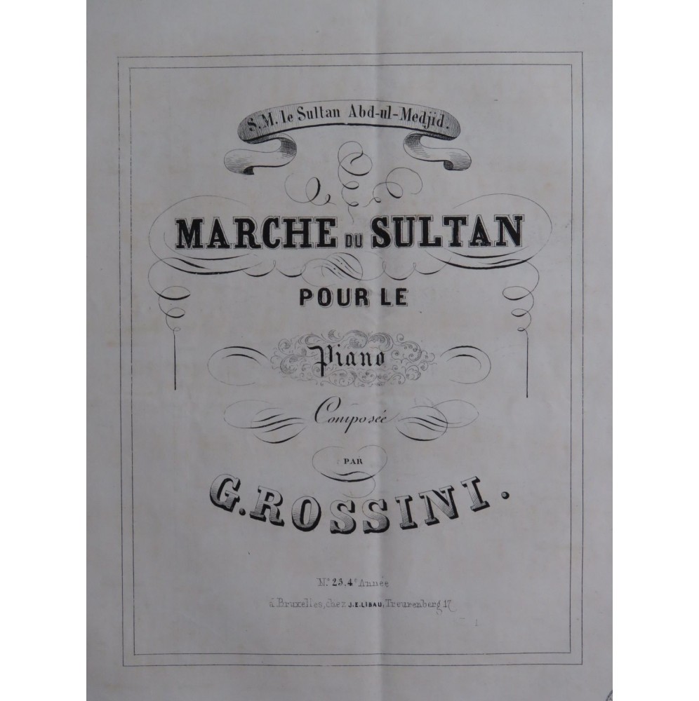 ROSSINI G. Marche du Sultan Piano ca1850