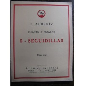 ALBENIZ Isaac Seguidillas op 232 No 5 Piano 1929