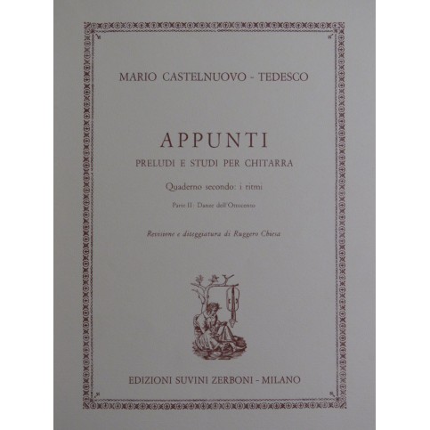 CASTELNUOVO TEDESCO Mario Appunti Parte II Guitare 1980