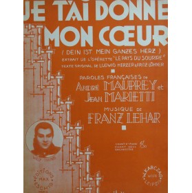 LEHAR Franz Je t'ai donné...