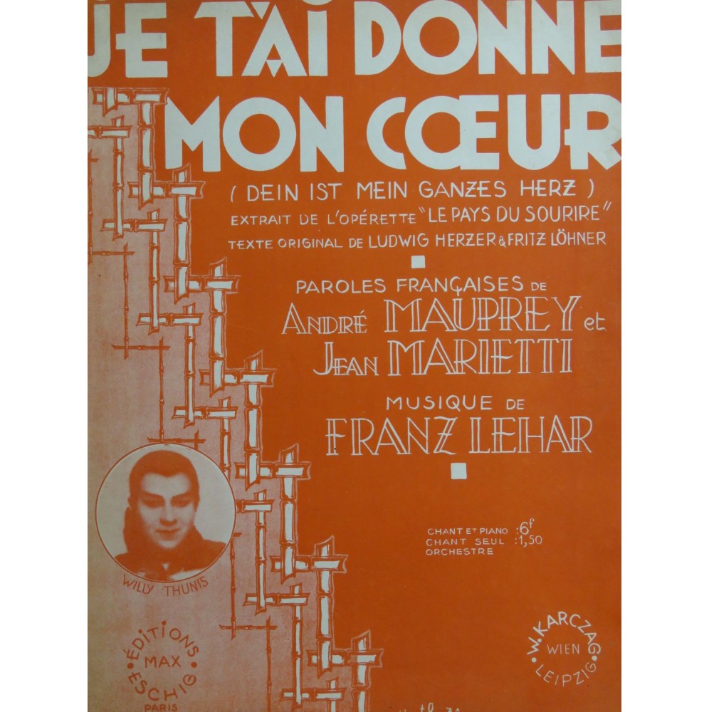 LEHAR Franz Je t'ai donné mon cœur Chant Piano 1931