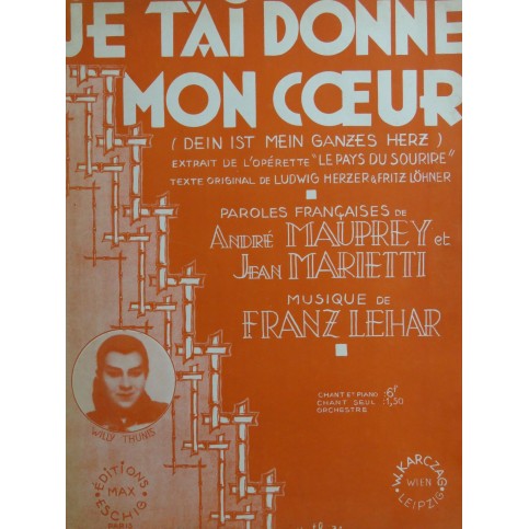 LEHAR Franz Je t'ai donné mon cœur Chant Piano 1931