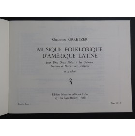 GRAETZER G. Musique Folklorique d'Amérique Latine Cahier No 3 1982
