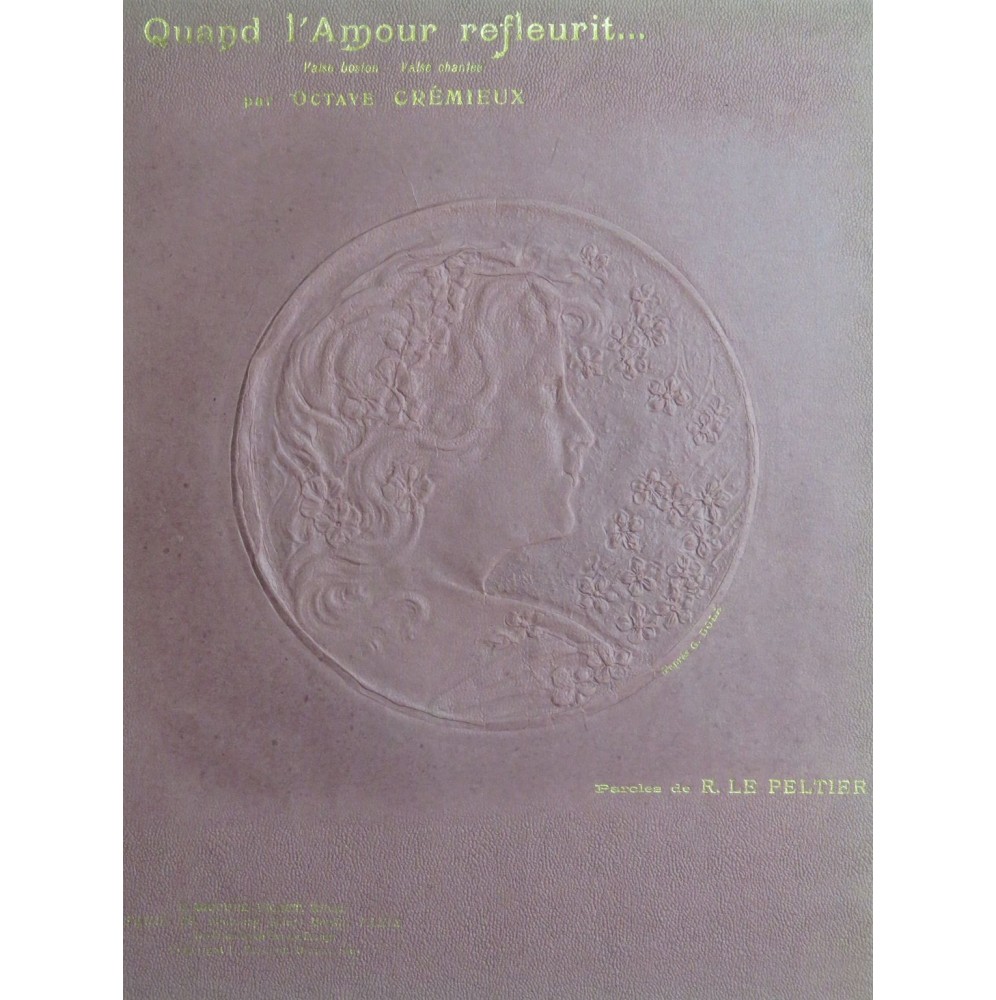 CRÉMIEUX Octave Quand L'Amour Refleurit Piano 1905