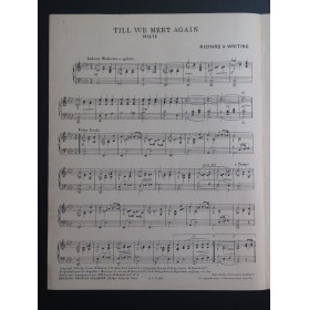 WHITING Richard A. Till we meet again Piano 1918