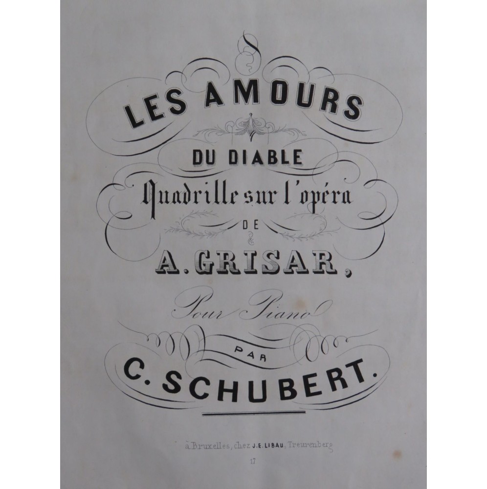 SCHUBERT Camille Les Amours du Diable A. Grisar op 175 Piano XIXe