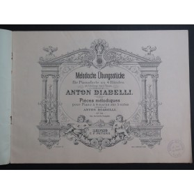 DIABELLI Anton Pièces Mélodiques op 149 Piano 4 mains
