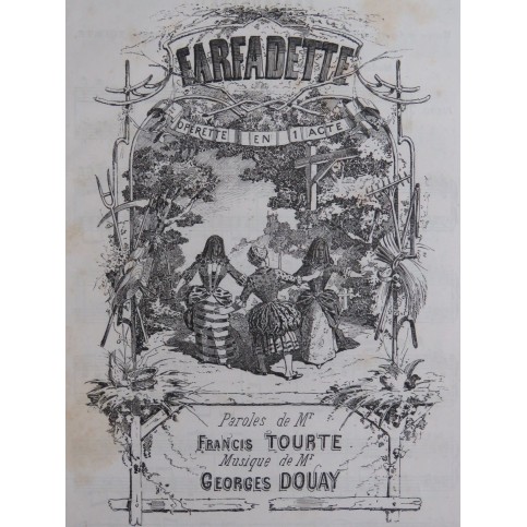 DOUAY Georges Farfadette Opérette Chant Piano 1883