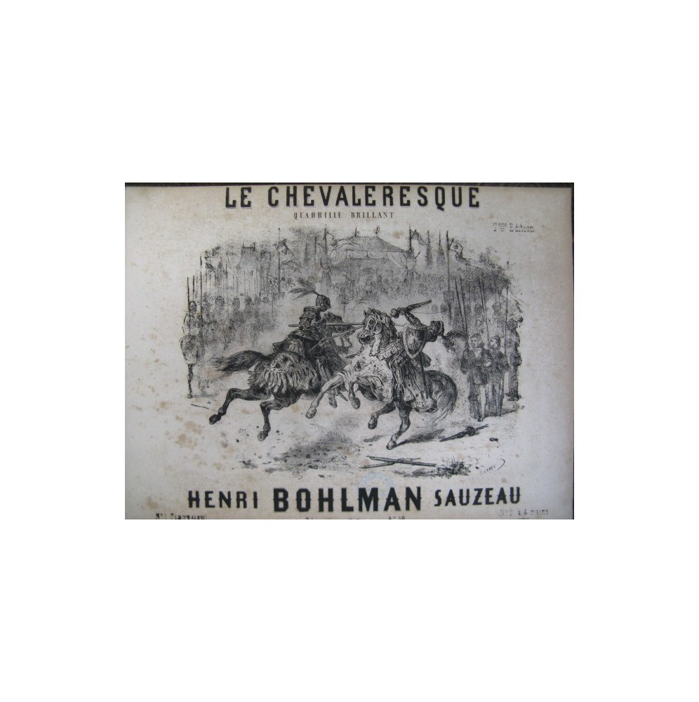 BOHLMAN SAUZEAU Henri Le Chevaleresque Piano 1844