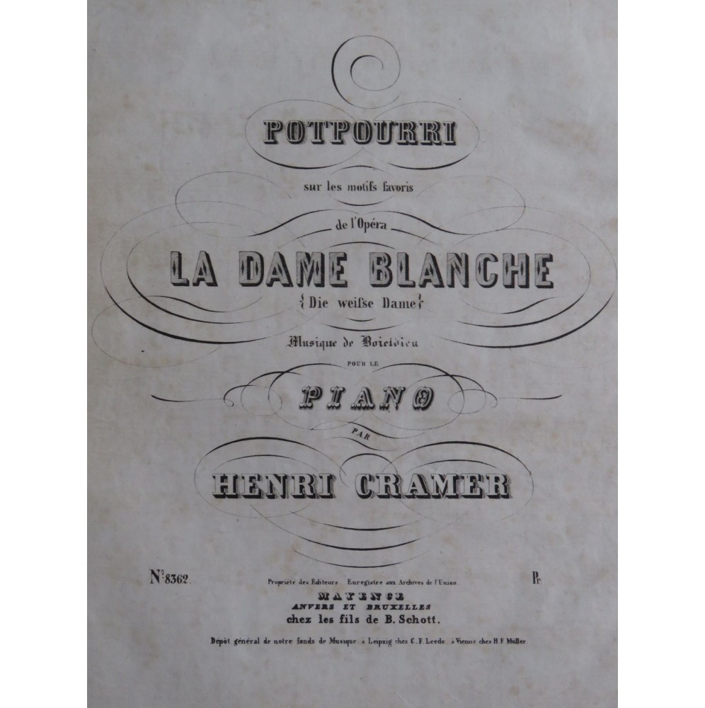 CRAMER Henri Potpourri sur La Dame Blanche Boieldieu Piano ca1845