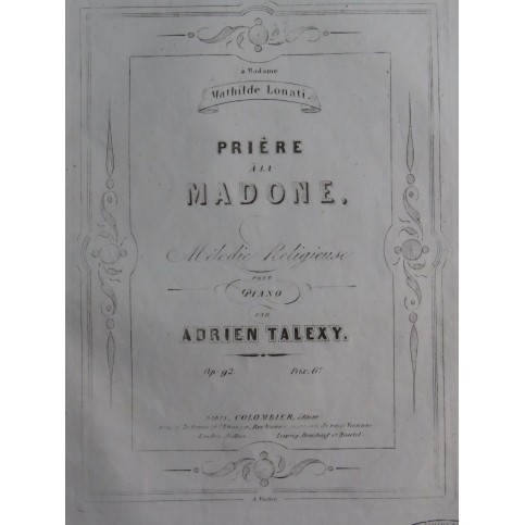 TALEXY Adrien Prière à la Madone op 92 Piano 1856