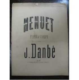 DANBÉ Jules Menuet op 30 No 2 Violon Piano