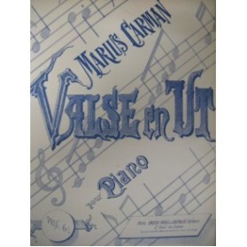 CARMAN Marius Valse en Ut Piano 1888