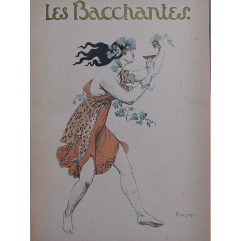 BRUNEAU Alfred Les Bacchantes Ballet Chant Piano 1912