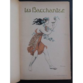 BRUNEAU Alfred Les Bacchantes Ballet Chant Piano 1912