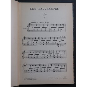 BRUNEAU Alfred Les Bacchantes Ballet Chant Piano 1912