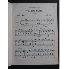 GIROD Aimé Tyrolienne Mazurka Piano ca1880