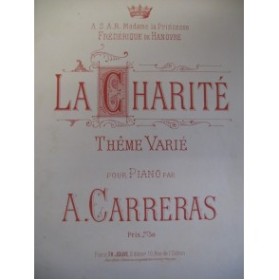 CARRERAS Arthur La Charité Piano XIXe