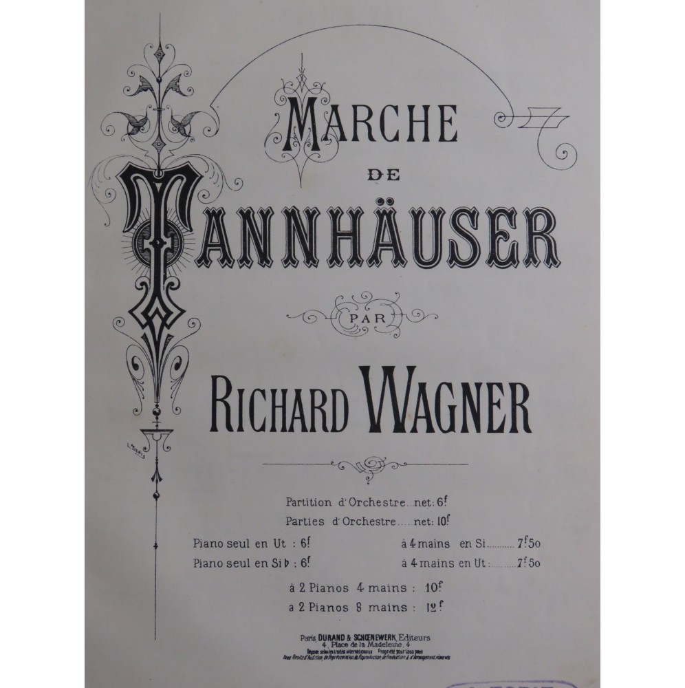 WAGNER Richard Tannhäuser Marche et Choeur Piano 4 mains ca1890