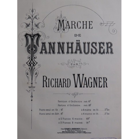 WAGNER Richard Tannhäuser Marche et Choeur Piano 4 mains ca1890