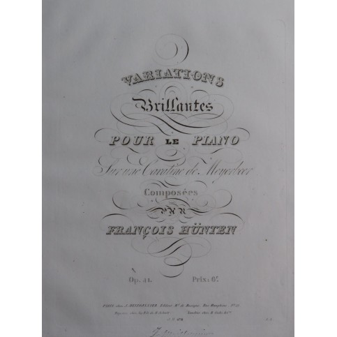 HÜNTEN François Variations Brillantes op 41 Meyerbeer Piano ca1830