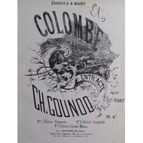 GOUNOD Charles La Colombe...