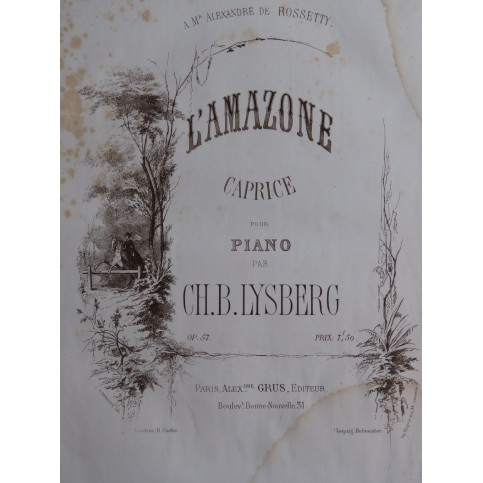 LYSBERG Ch. B. L'Amazone op 57 Piano ca1858