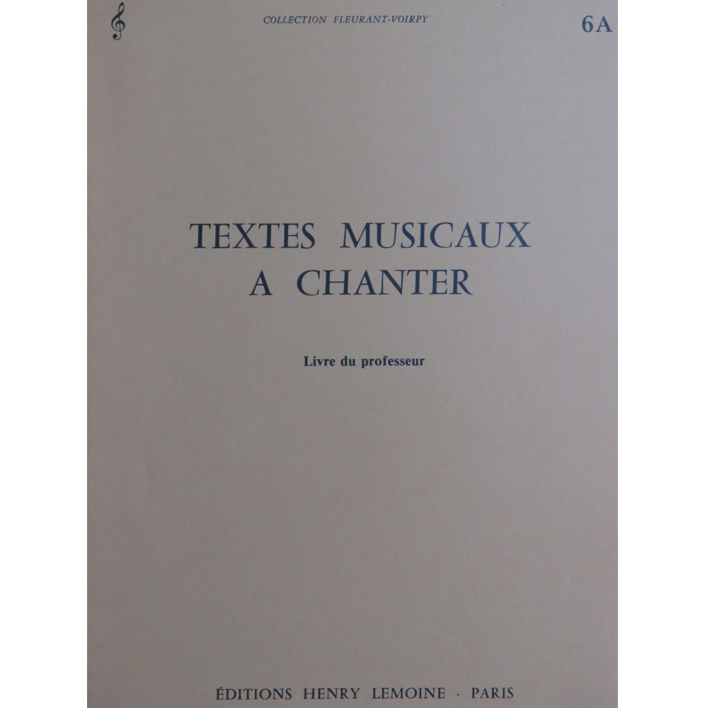 Collection Fleurant-Voirpy Textes Musicaux à Chanter Livre du Professeur 1981