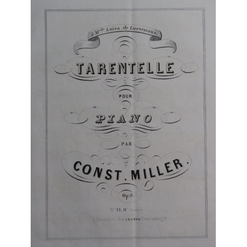 MILLER Constantin Tarentelle op 9 Piano XIXe siècle