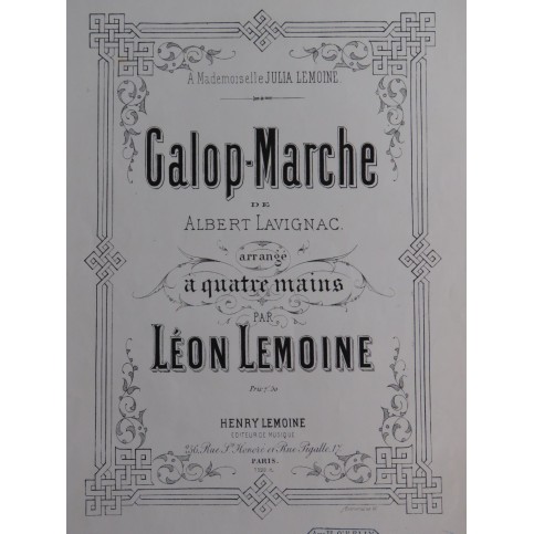 LAVIGNAC Albert Galop-Marche Piano 4 mains ca1875