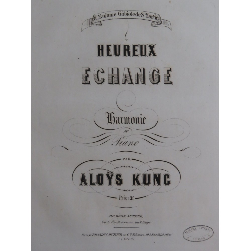 KUNC Aloÿs Heureux Échange op 1 Piano ca1855