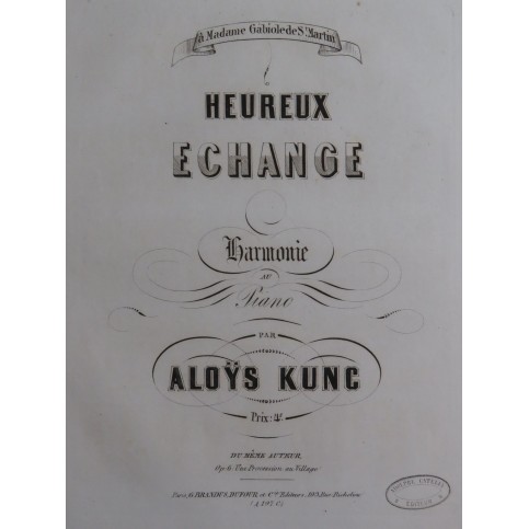 KUNC Aloÿs Heureux Échange op 1 Piano ca1855