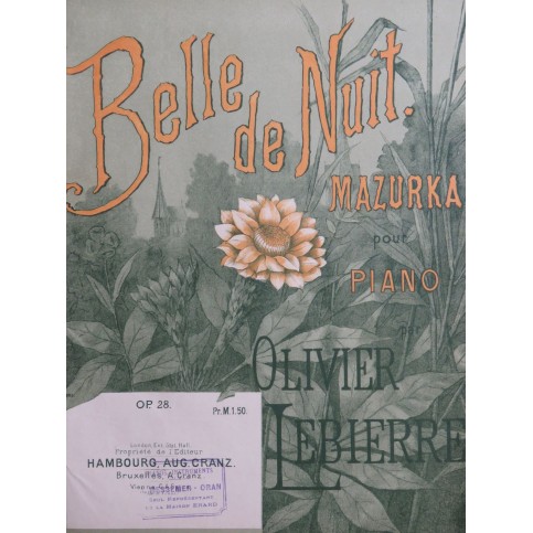 LEBIERRE Olivier Belle de Nuit op 28 Piano ca1885