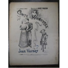 VARNEY Jean Conte de Manoeuvres Chant Piano
