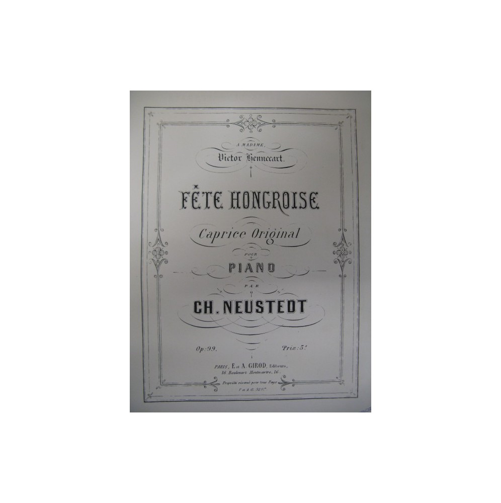 NEUSTEDT Charles Fête Hongroise Piano XIXe