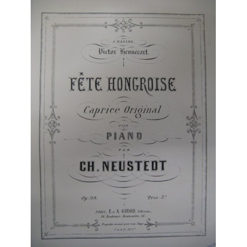 NEUSTEDT Charles Fête Hongroise Piano XIXe