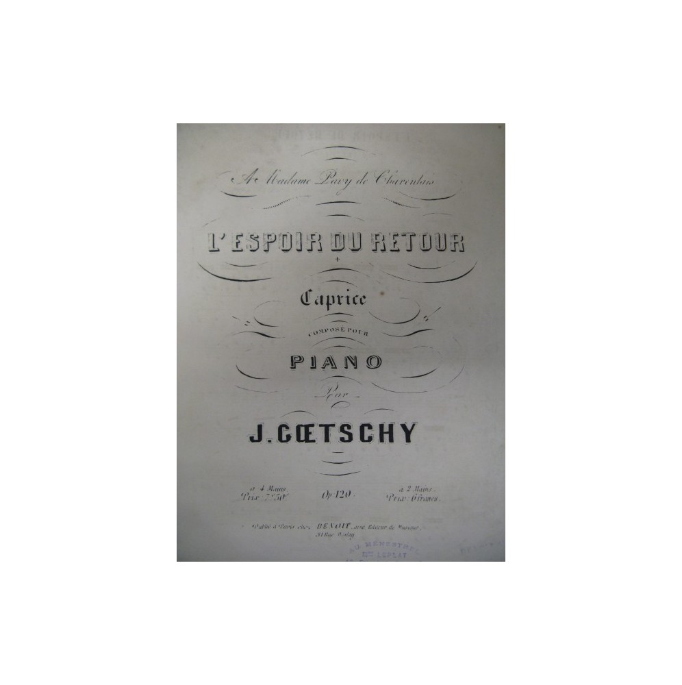 GOETSCHY J. L'Espoir du Retour Piano XIXe