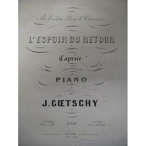 GOETSCHY J. L'Espoir du Retour Piano XIXe