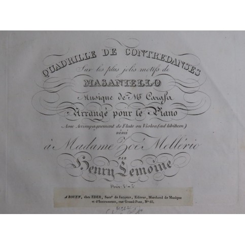 LEMOINE Henry Quadrille sur Masaniello Carafa Piano ca1830