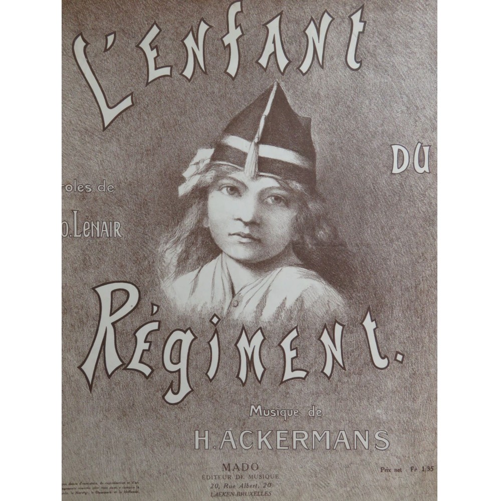 ACKERMANS Hippolyte L'Enfant du Régiment Chant Piano 1915