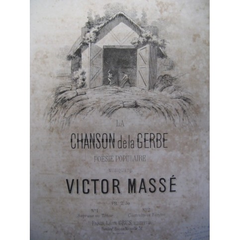 MASSÉ Victor La Chanson de la Gerbe Chant Piano XIXe