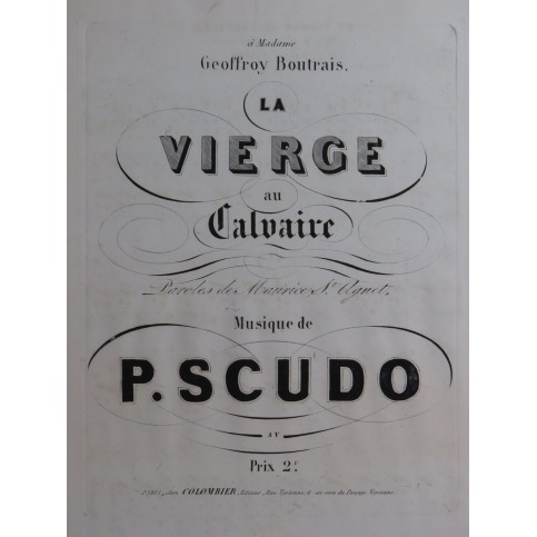 SCUDO Paul La Vierge au Calvaire Chant Piano ca1842