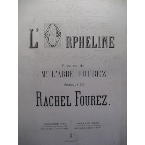 FOUREZ Rachel L'Orpheline Chant Piano XIXe